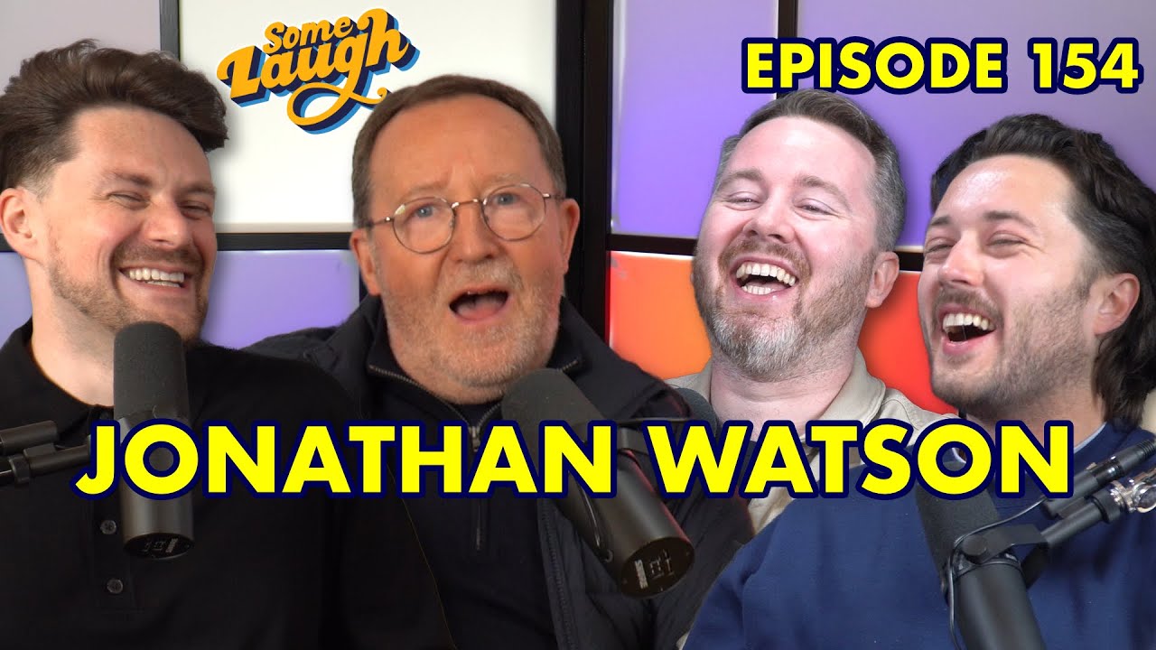 Jonathan Watson | Only An Excuse, Two Doors Down & Working on Alan Partridge | Some Laugh Ep 154