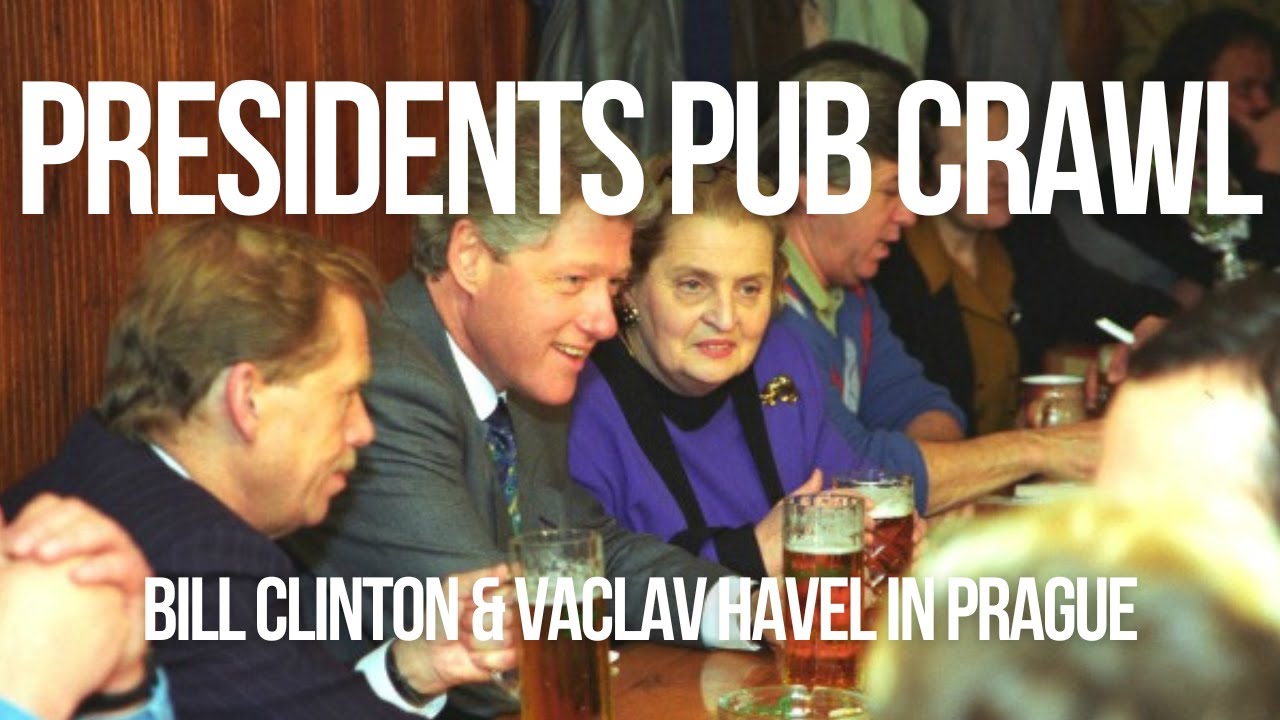 Bill Clinton and Vaclav Havel's Prague Pub Crawl - Czech Beers and Jazz Music - A Toast to Diplomacy