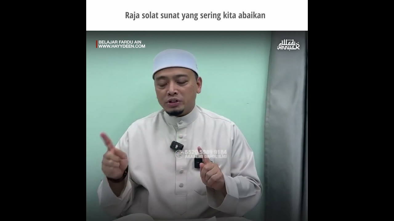 Raja solat sunat yang sering kita abaikan. | Ustaz Wadi Annuar