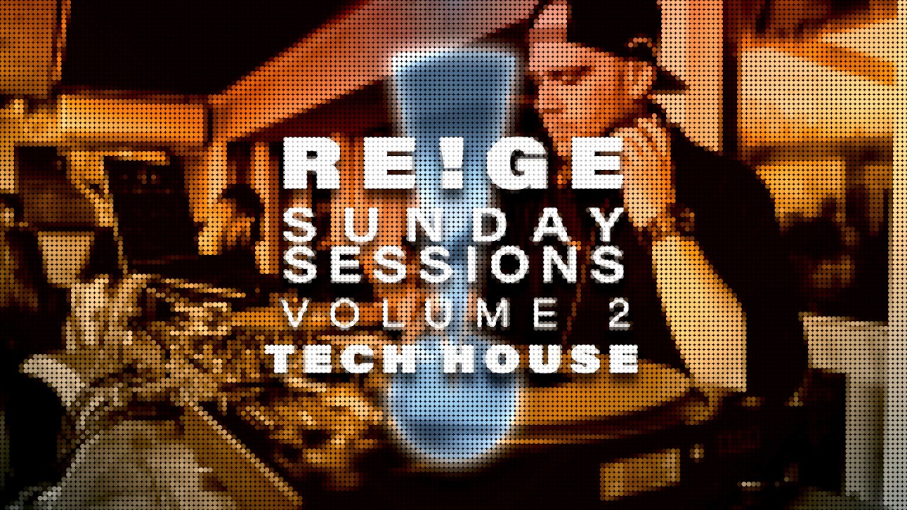 Tech House DJ Mix | RE!GE Sunday Sessions Vol. 2