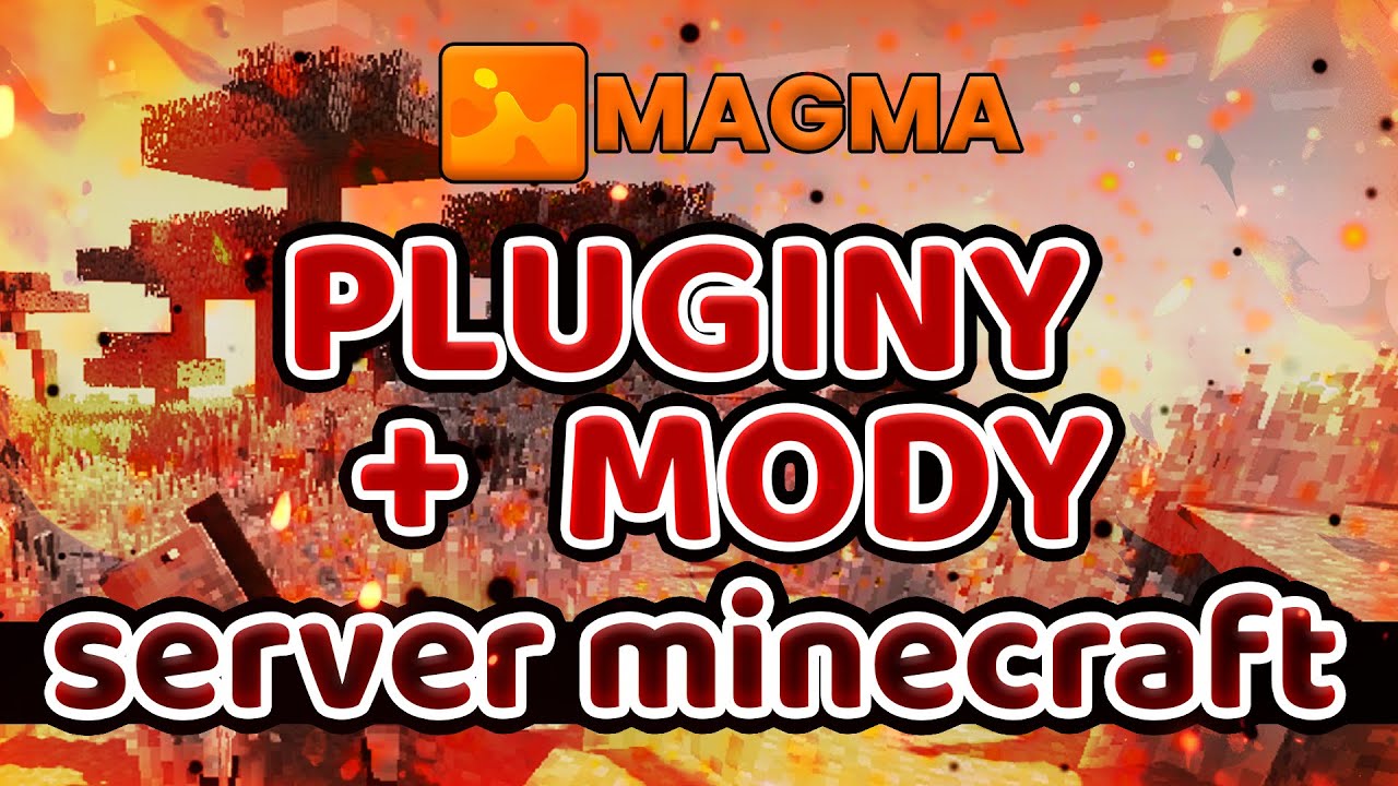 Pluginy i Mody jednocześnie na serwerze Minecraft! - Silnik Magma!