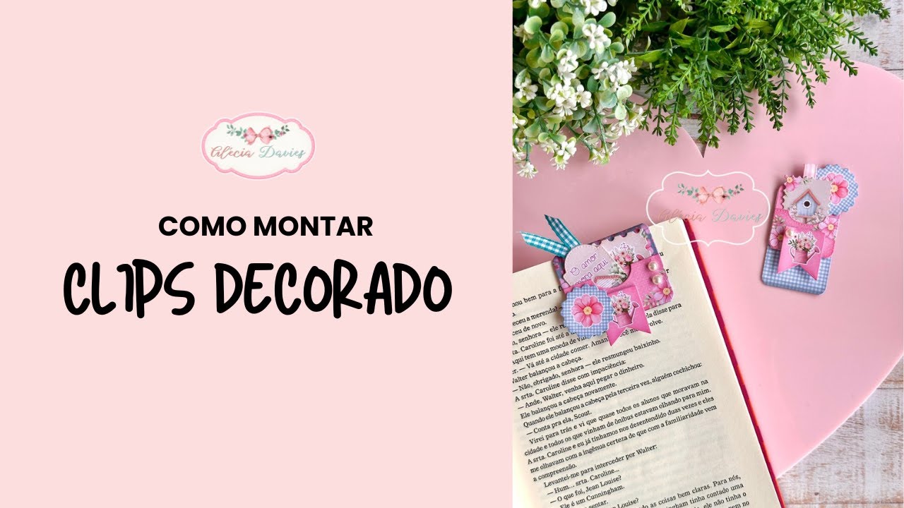 Como montar clips decorado escondidos | Faquinha Clip Escondido