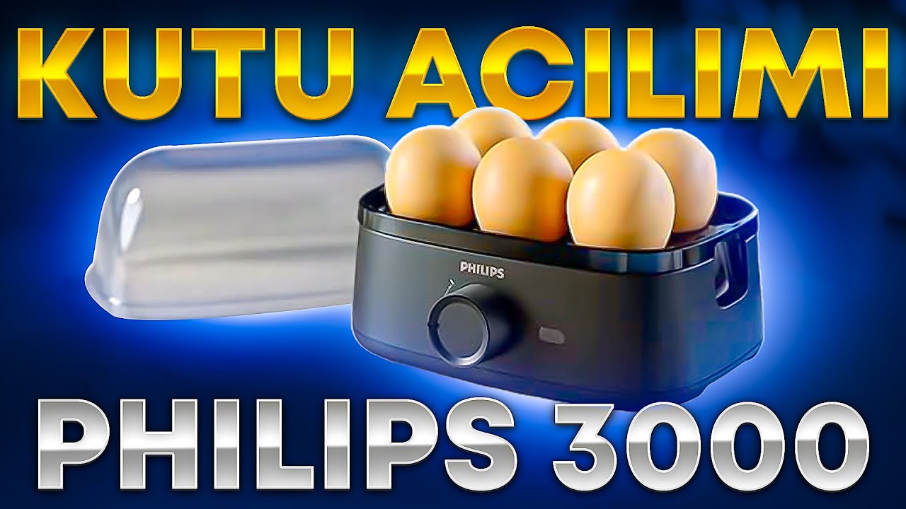 Philips 3000 Series Yumurta Pişirici (Kutu Açılımı)