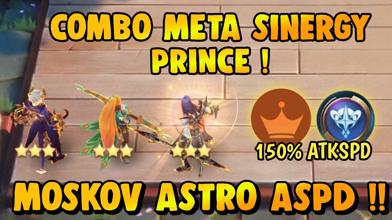 COMBO PRINCE MOSKOV B3 ASTRO‼️CARA BIKIN COMBO 7 SINERGY META TERKUAT - Mobile Legends Magic Chess
