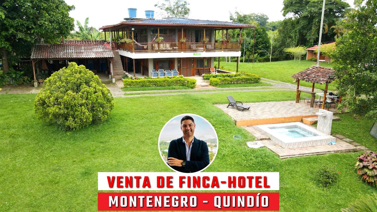 VENTA DE FINCA - HOTEL EN MONTENEGRO, QUINDÍO, COLOMBIA