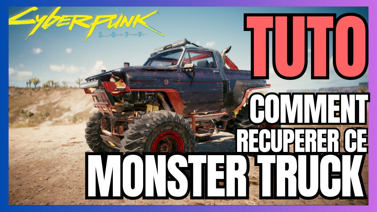 [TUTO] Récupérer ce Monster Truck secret - CYBERPUNK 2077 - MACKINAW DEMIURGE