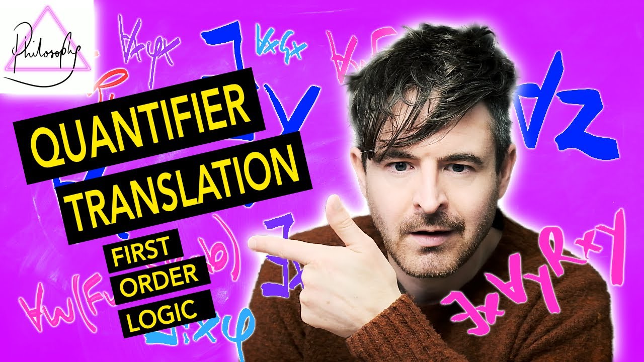 How to translate Quantifiers in Symbolic Logic | Attic Philosophy