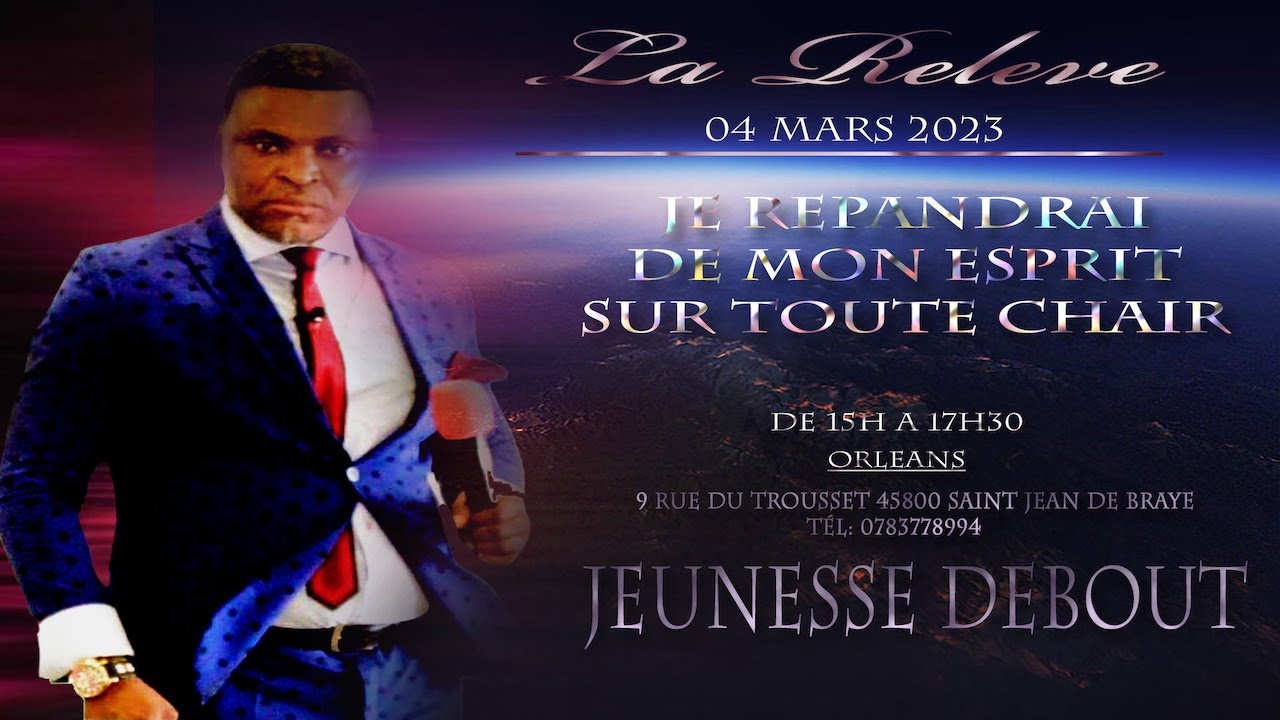 LA RELÈVE⎜TITRE : JE RÉPANDRAI DE MON ESPRIT SUR TOUTE CHAIR avec le Bishop Papy Nkumu