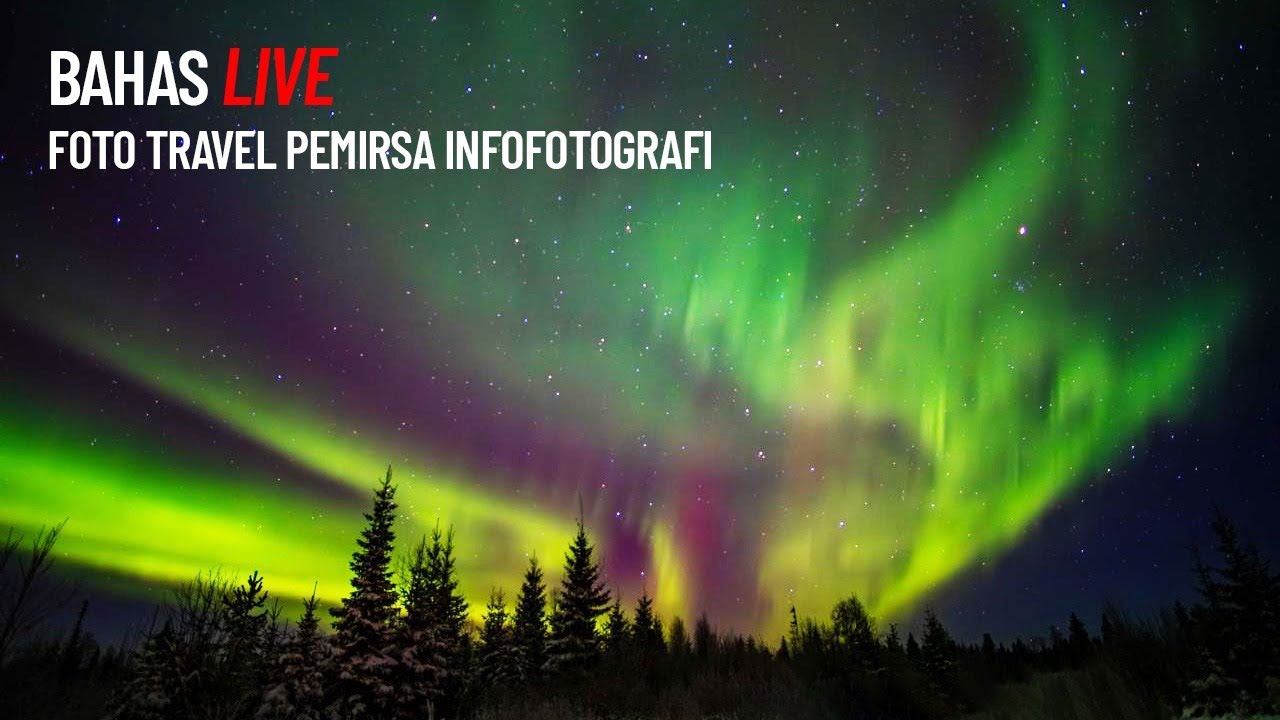 Bahas foto Travel Photography pemirsa infofotografi 2025