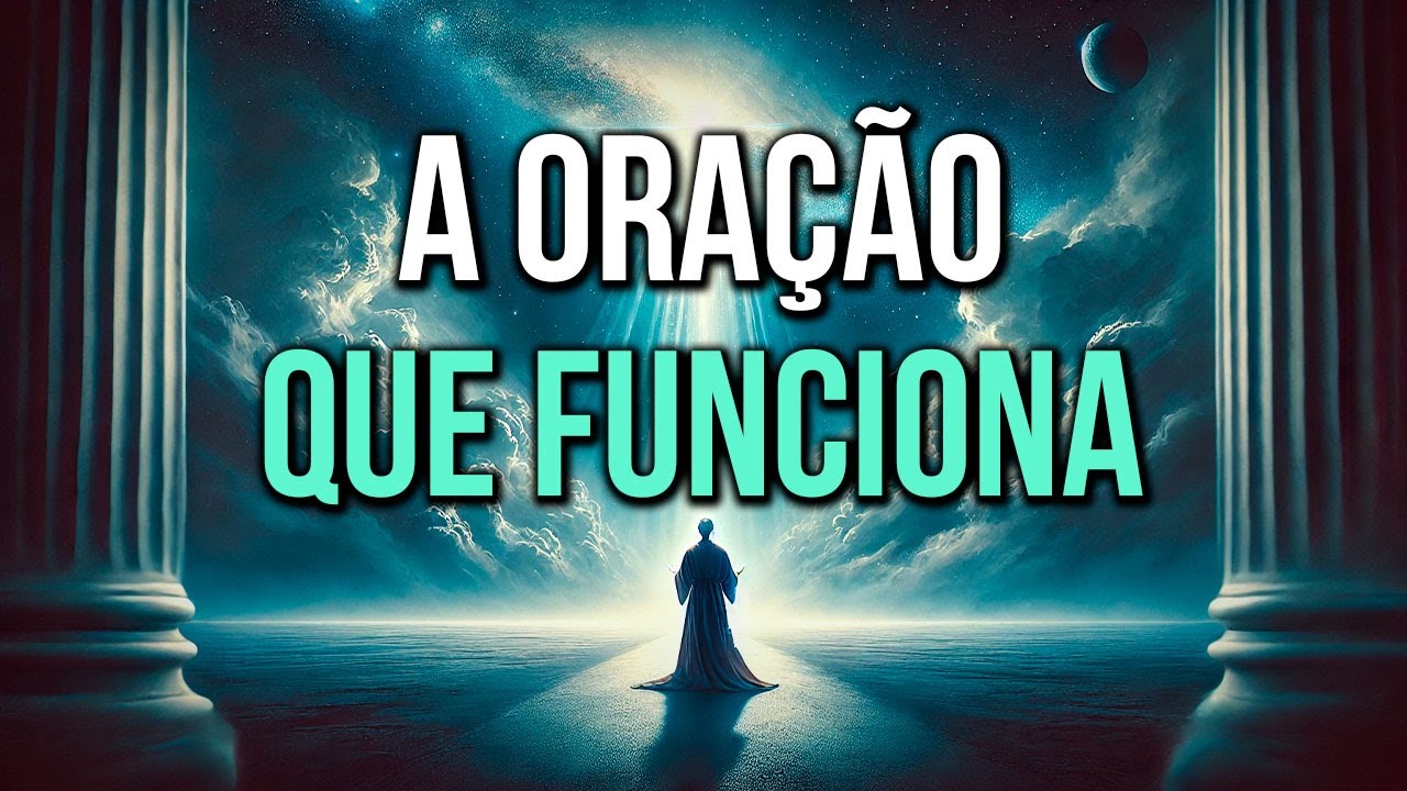 A ORAÇÃO que muda tudo: Aprenda a Conversar Verdadeiramente com Deus
