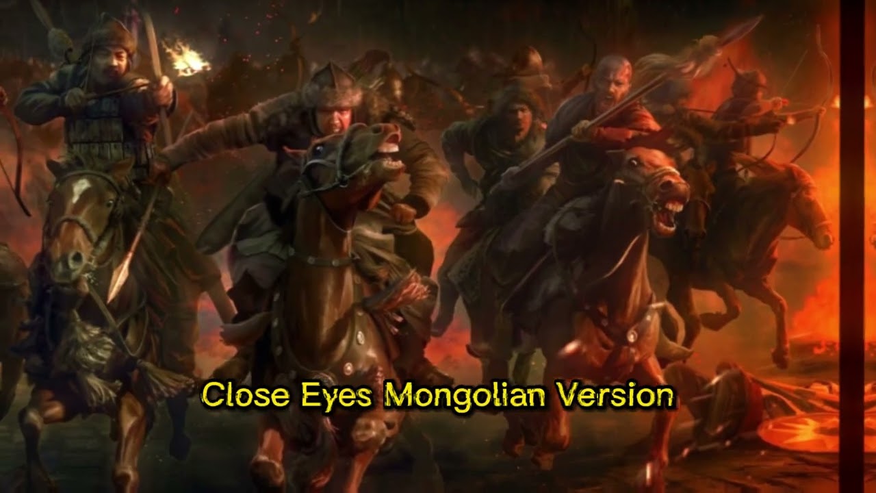 Close Eyes Mongolian Version