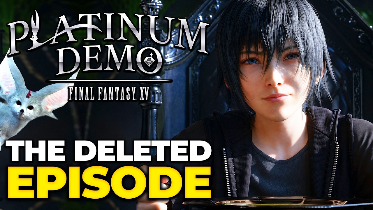 Удаленный эпизод Final Fantasy XV &mdash; Platinum Demo