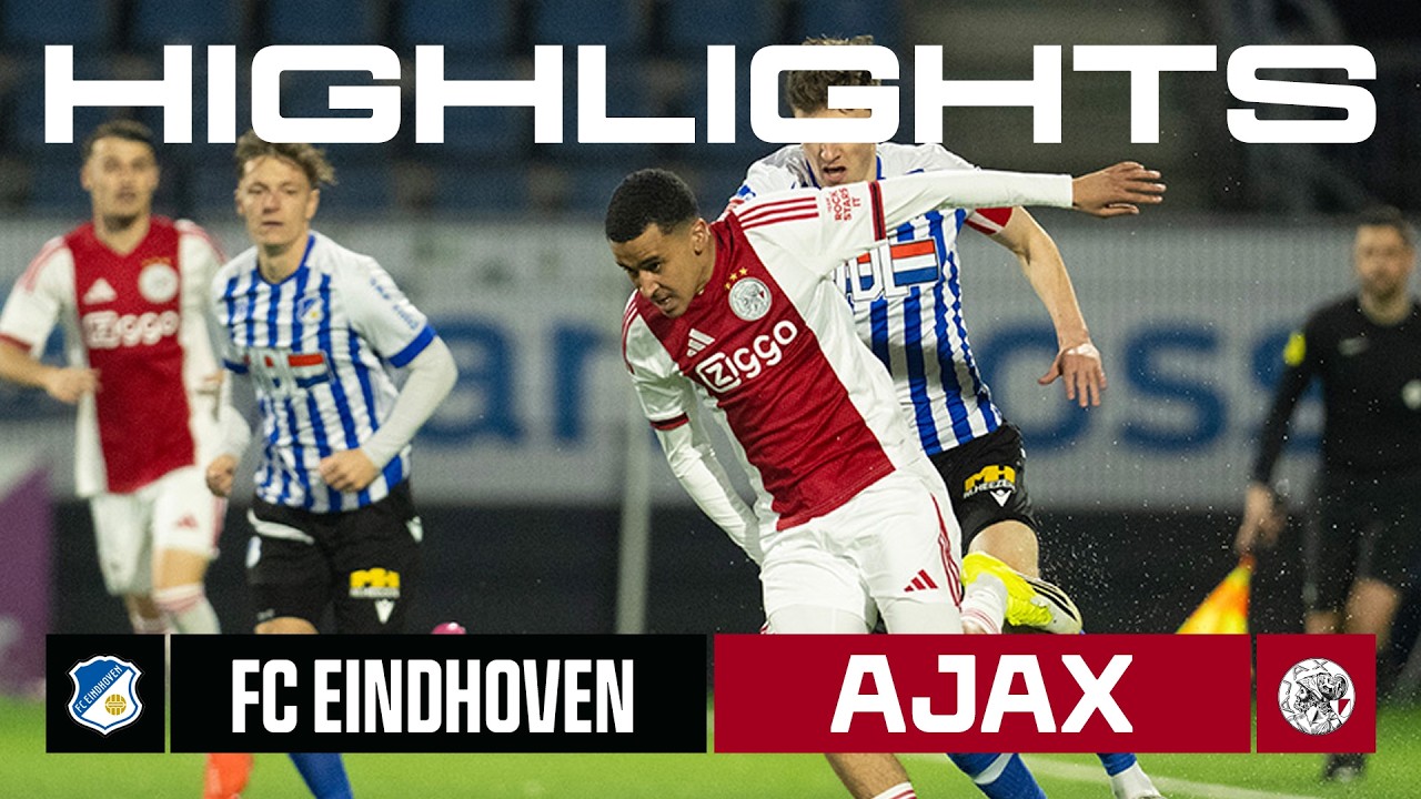 Highlights FC Eindhoven - Jong Ajax | Keuken Kampioen Divisie