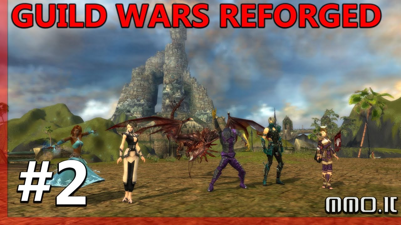 CONTINUIAMO GUILD WARS REFORGED IN GRUPPO - Gameplay ITA #2