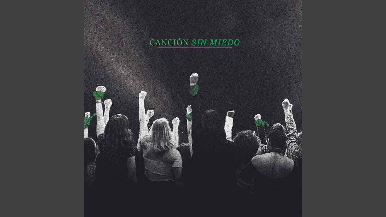 Canción Sin Miedo (Versión El Palomar)