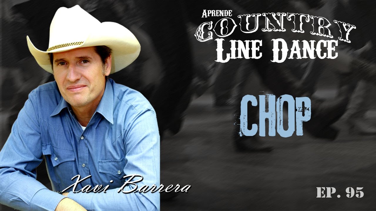 Como bailar CHOP - 32 tiempos Country Line Dance Clase y Baile