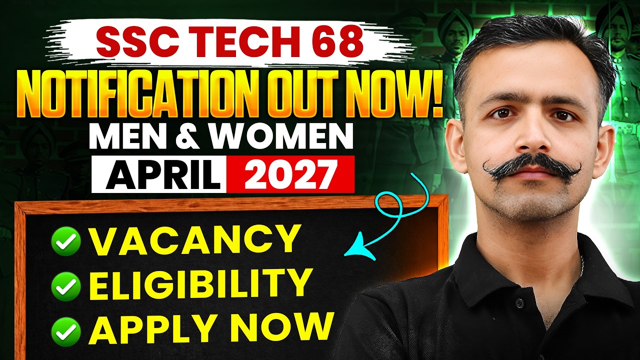 SSC Tech 68 Indian Army Notification 2026 Out | Eligibility, Vacancies, Age Limit, Selection Process
