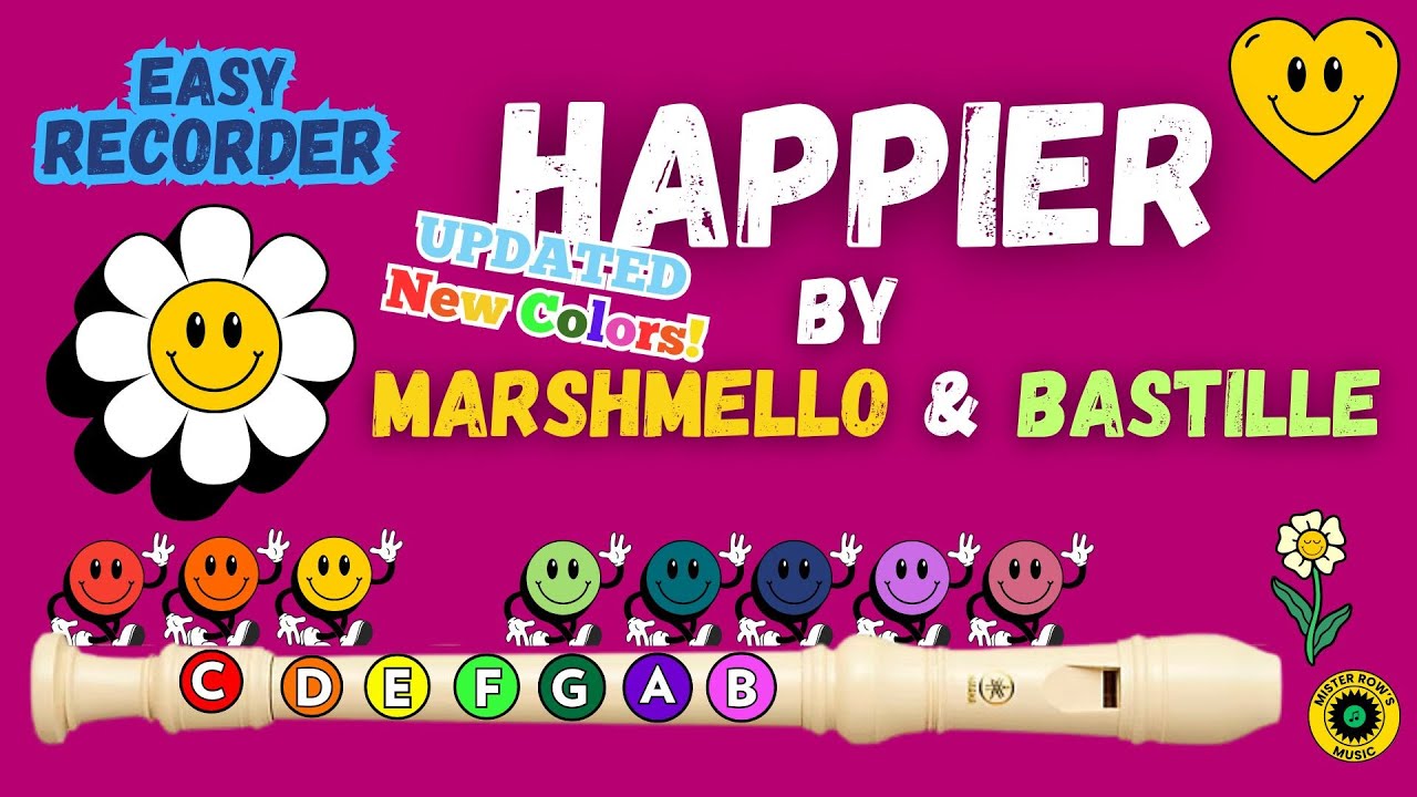 Happier | Recorder Level 2 | Notes BAG | Updated to Color-Coded Songs