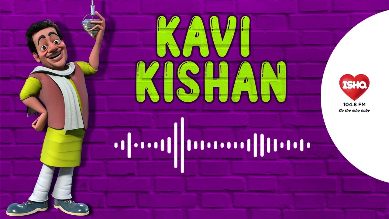KAVI KISHAN PODCAST | EP-1 | 104.8 ISHQ FAM | KAVI KISHAN | RJ LUCKY