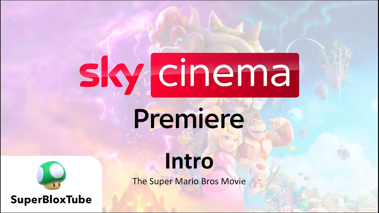 The Super Mario Bros Movie | Sky Cinema Premiere Intro