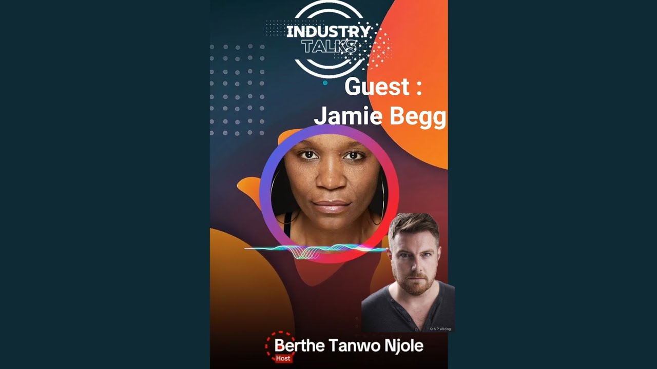 Jamie Begg - Industry Talks 