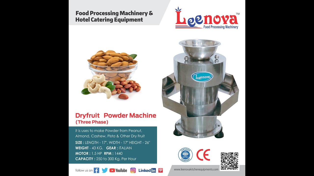 Dry- Fruit Powder Machine  -  Leenova