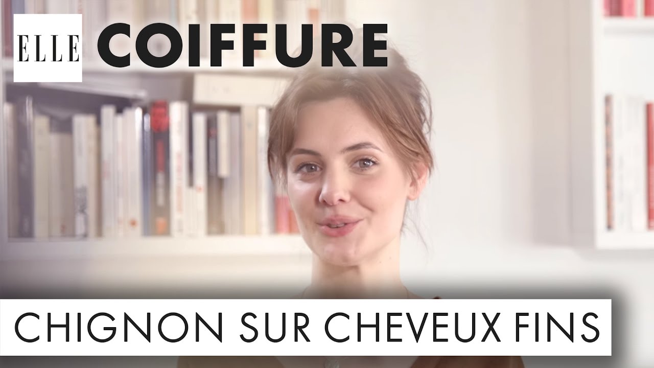 Tuto : Un chignon sur des cheveux fins, c'est possible ┃ELLE Coiffure