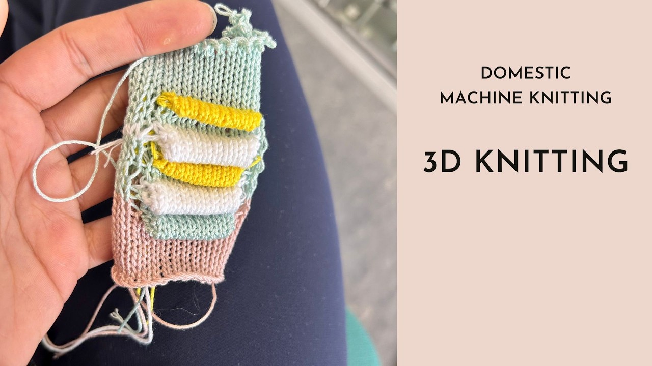Machine Knitting - Easy 3D knitting