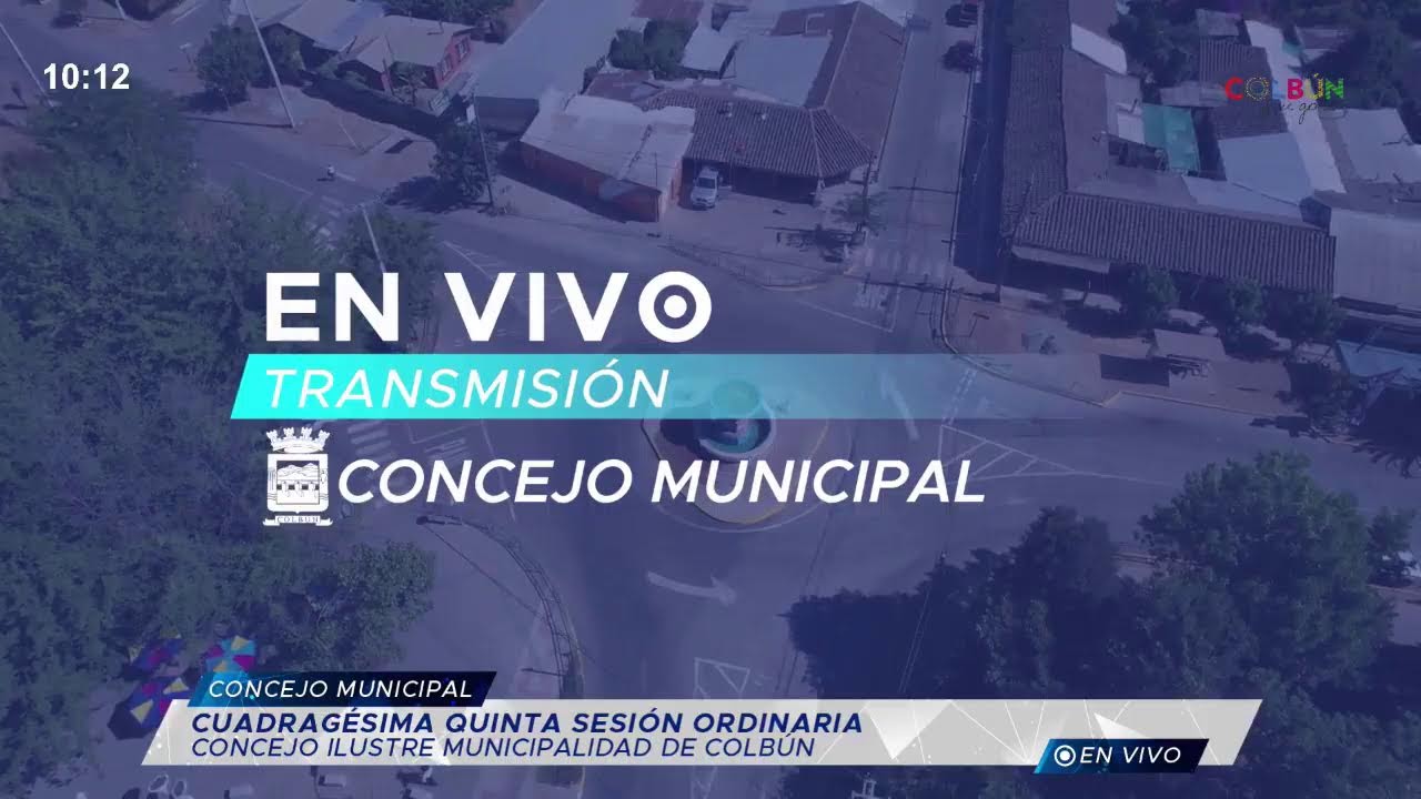 Cuadragésima quinta sesión ordinaria, Concejo Ilustre Municipalidad de Colbún.