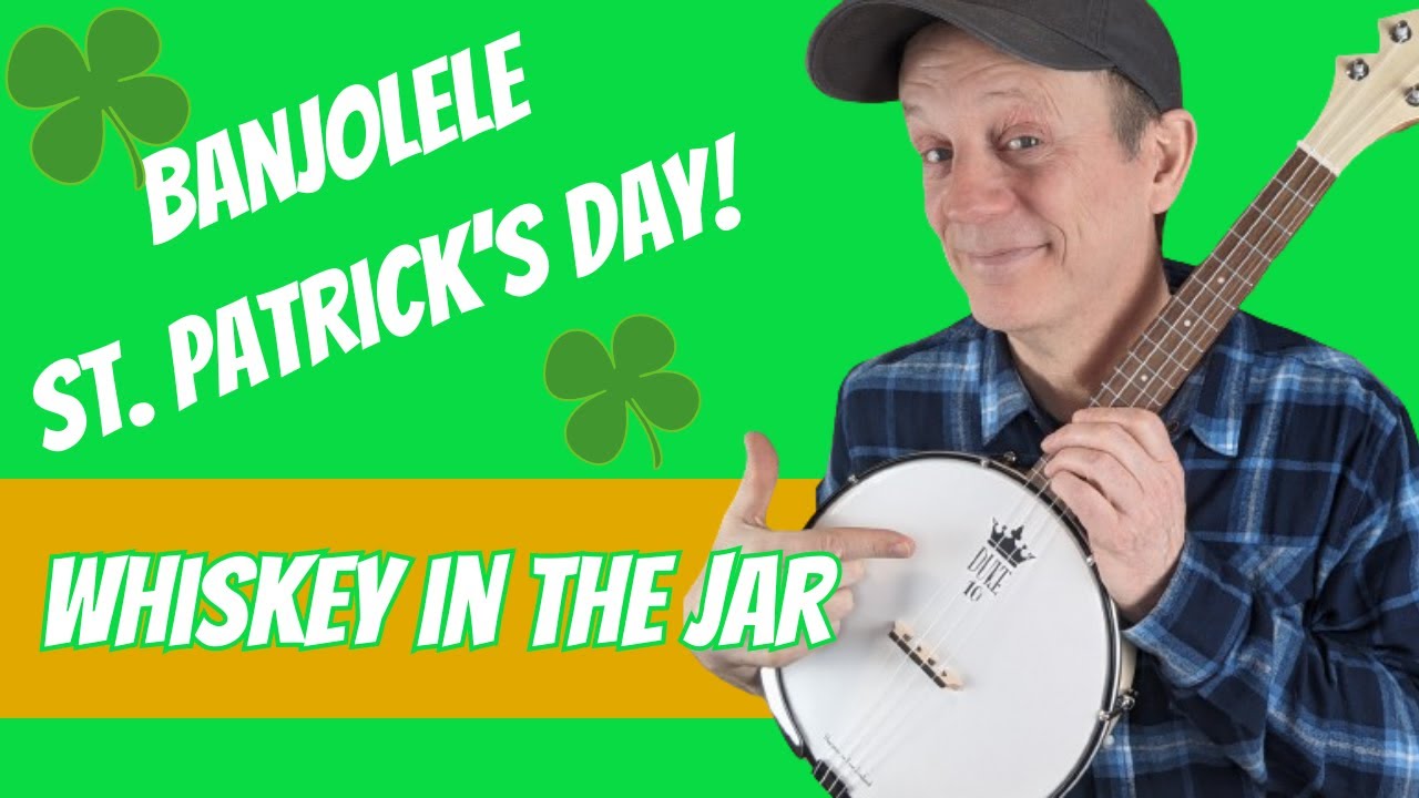 Whiskey in the Jar - Irish Traditional Song - Banjolele Tutorial - St Patrick's Day