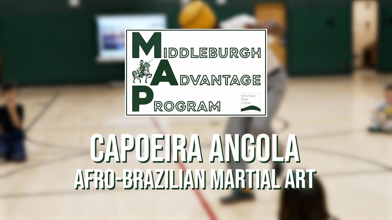 Capoeira Angola at the Middleburgh Advantage Program