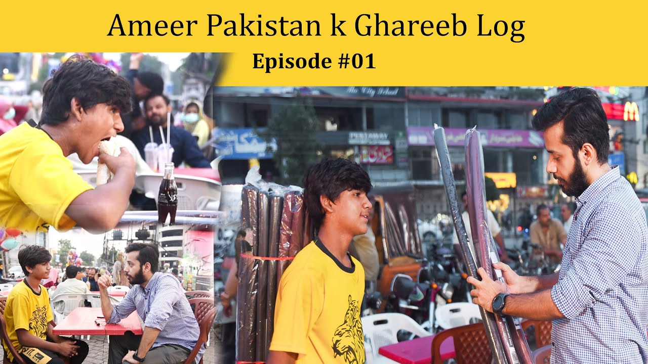 Ameer Pakistan k Ghareeb Log | Episode #01 | Haseeb sheikh vlogs