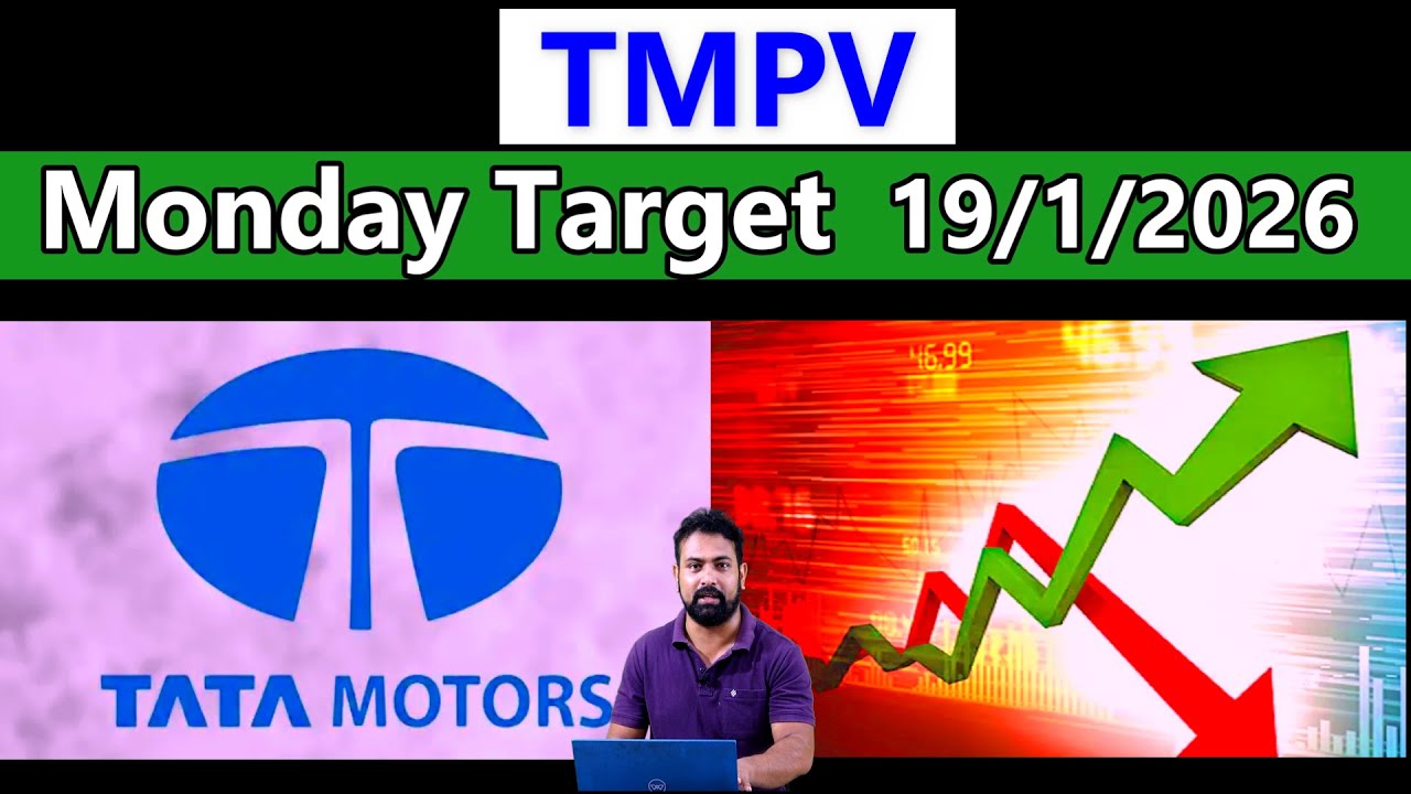 TMPV Share Monday Target | 19/1/2026 | Tata Motors Share Monday Target |