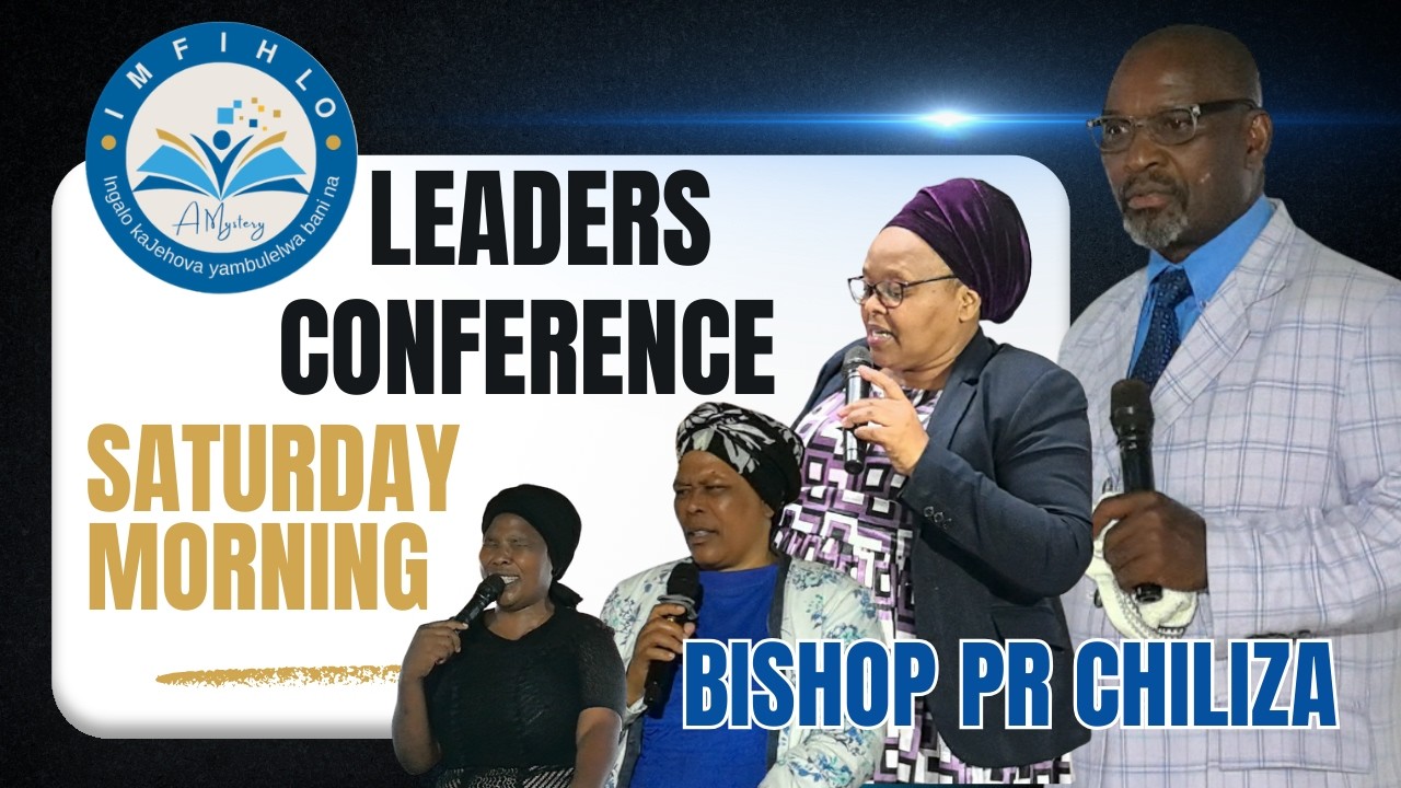 LEADERS CONFERENCE/SATURDAY MORNING - BISHOP PR CHILIZA (JERUSALEM CENTRE, FEBRUARY 2026)