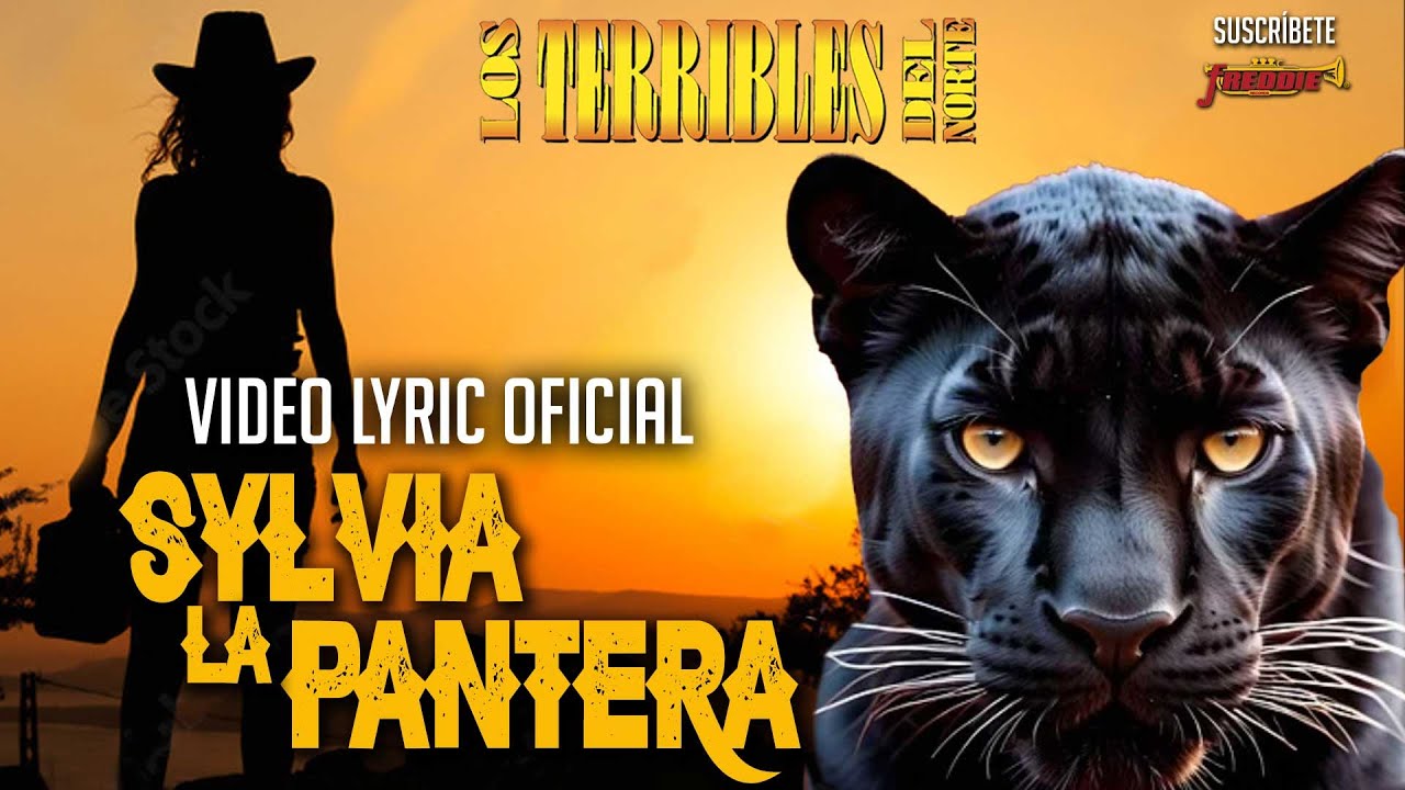 Los Terribles Del Norte - Sylvia La Pantera (Video Lyric Oficial) Letra / Karaoke