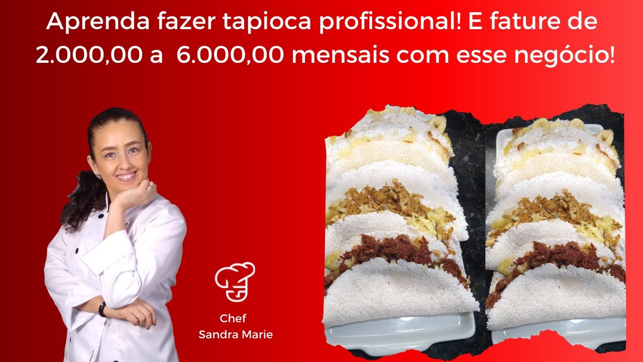 Aprenda fazer tapioca profissional! E fature de  2.000,00 a  6.000,00 mensais com esse negócio!!