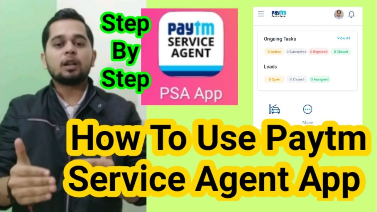 How To Use Paytm Service Agent App | Step By Step | PSA App Kaise Use Kare?