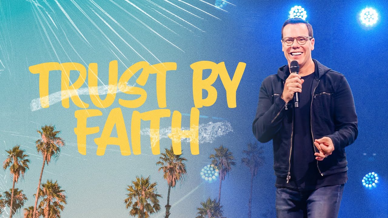 Trust By Faith | Jud Wilhite