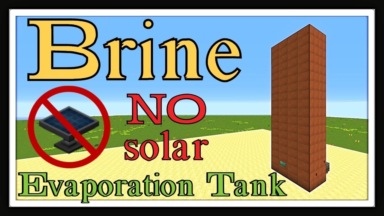Modded Minecraft Tutorial : Brine, Evaporation Tank 