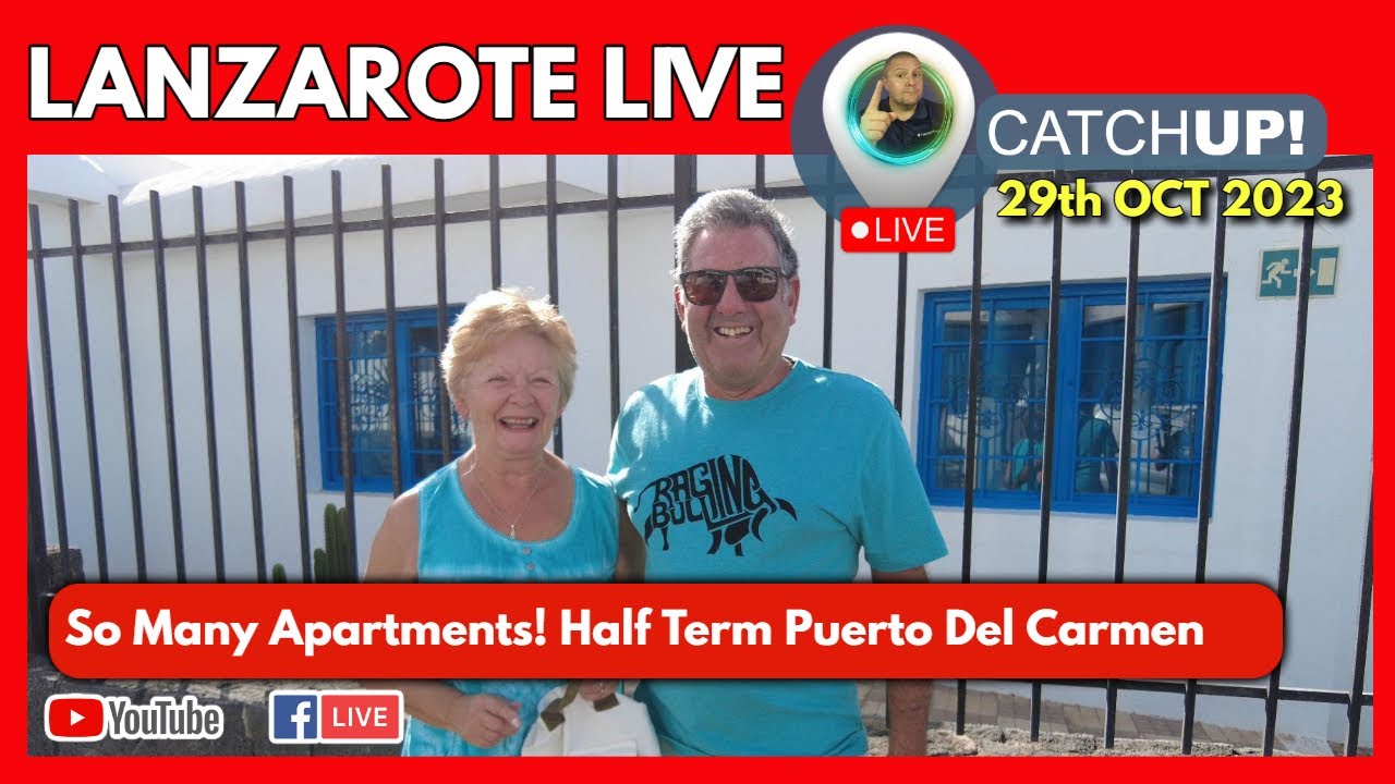 LIVE Catchup 🔴 Showing you loads of Puerto Del Carmen apartments | meeting lots of people!