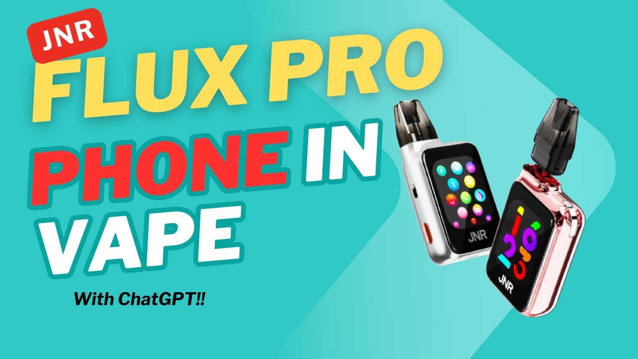 Future of Vaping 2025 | JNR Flux Pro Smart Pod with ChatGPT Control