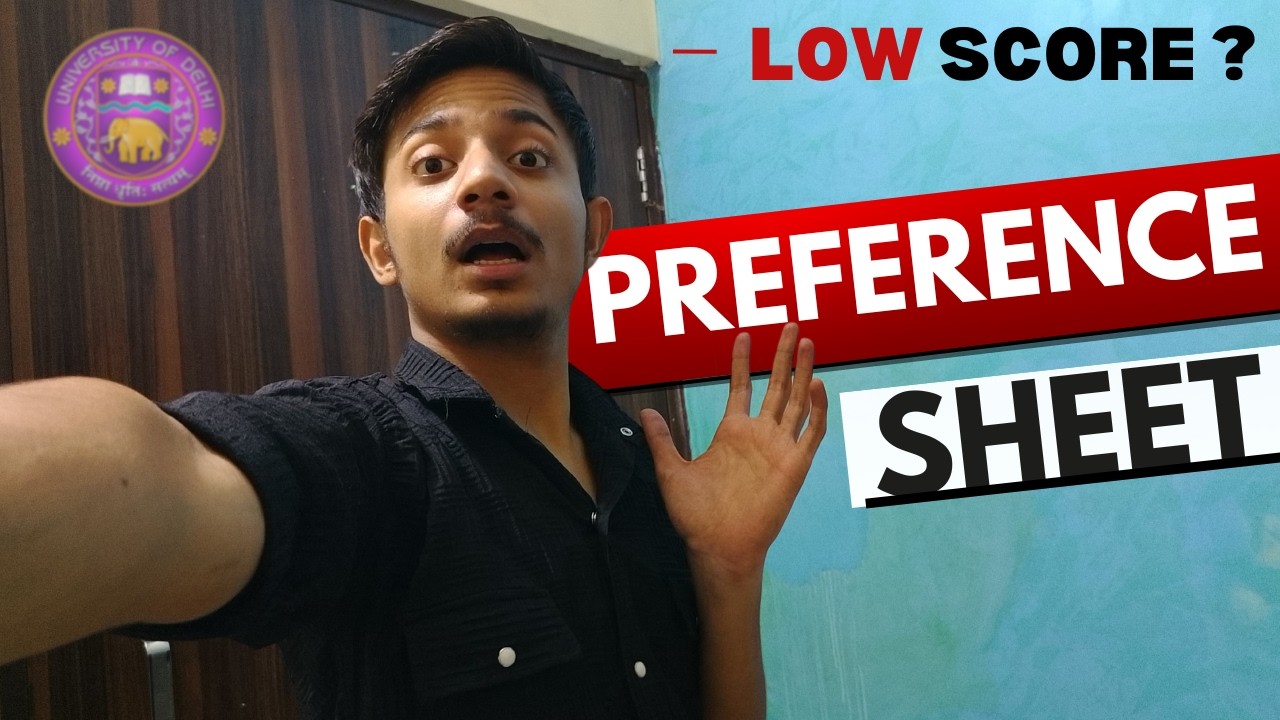 How to make PREFERENCE Sheet - A perfect guide for DU Admission