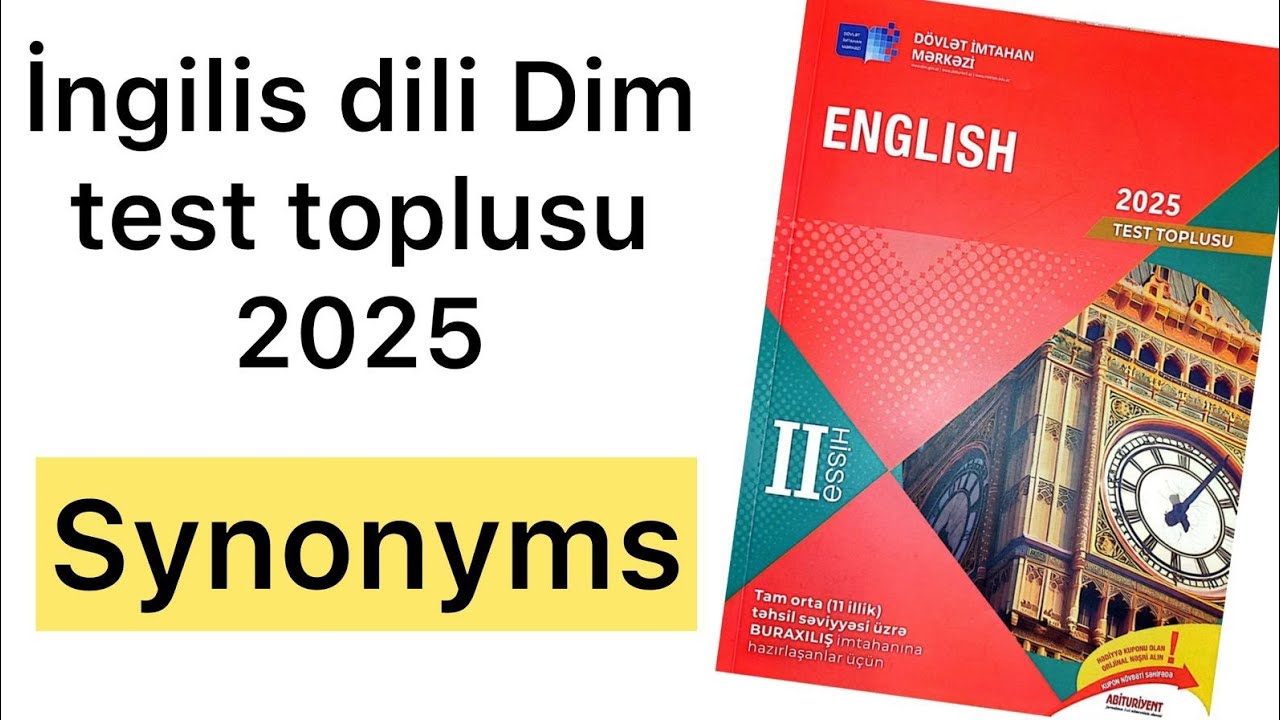 İngilis dili Dim test toplusu 2025 | Synonyms