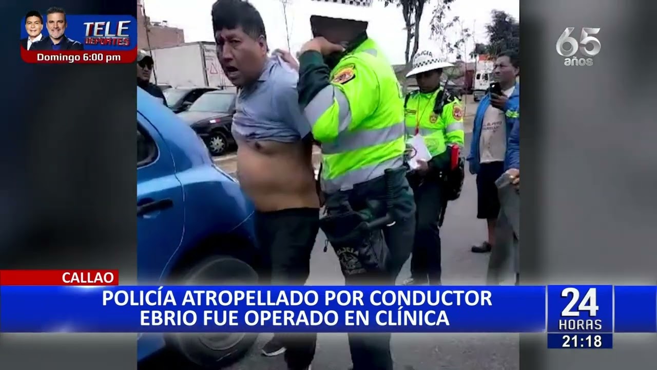 Callao: policía atropellado por conductor fue sometido a operación (1/2)