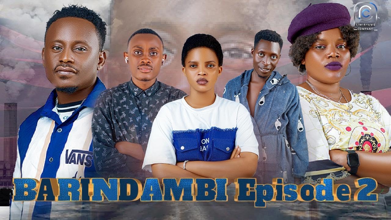 Barindambi Episode 2 #mrsammyofficiel9246  #JAJAKANYANAOFICIEL #IJWIRYAWECOMPANY