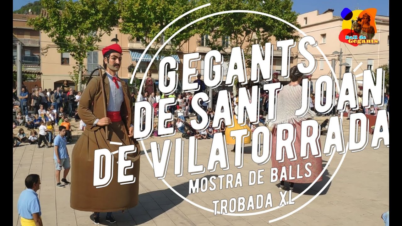 Gegants de Sant Joan de Vilaorrada - Trobada Gegantera XL 40 Anys