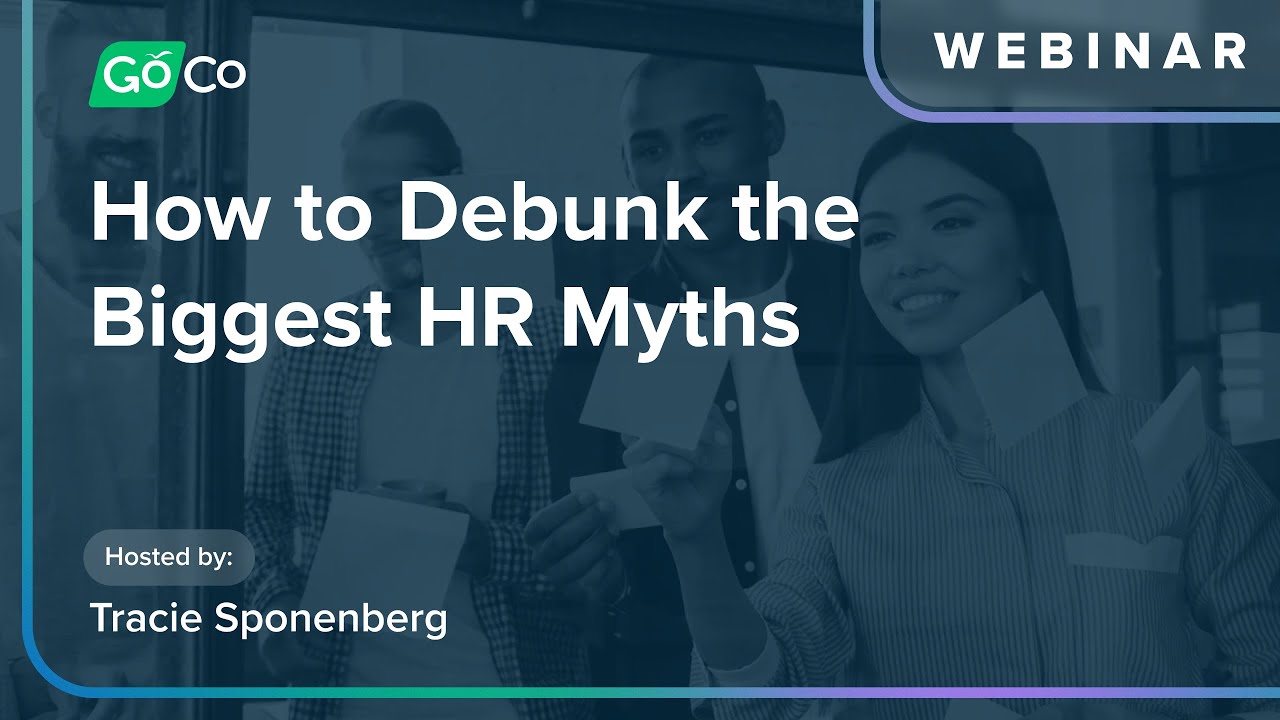 How to Debunk the Biggest HR Myths