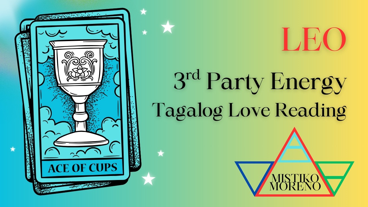 ❤️ LEO 🤔 3RD PARTY ENERGY: Hihingi Siya ng Tawad at Panibagong Simula With You 🤫