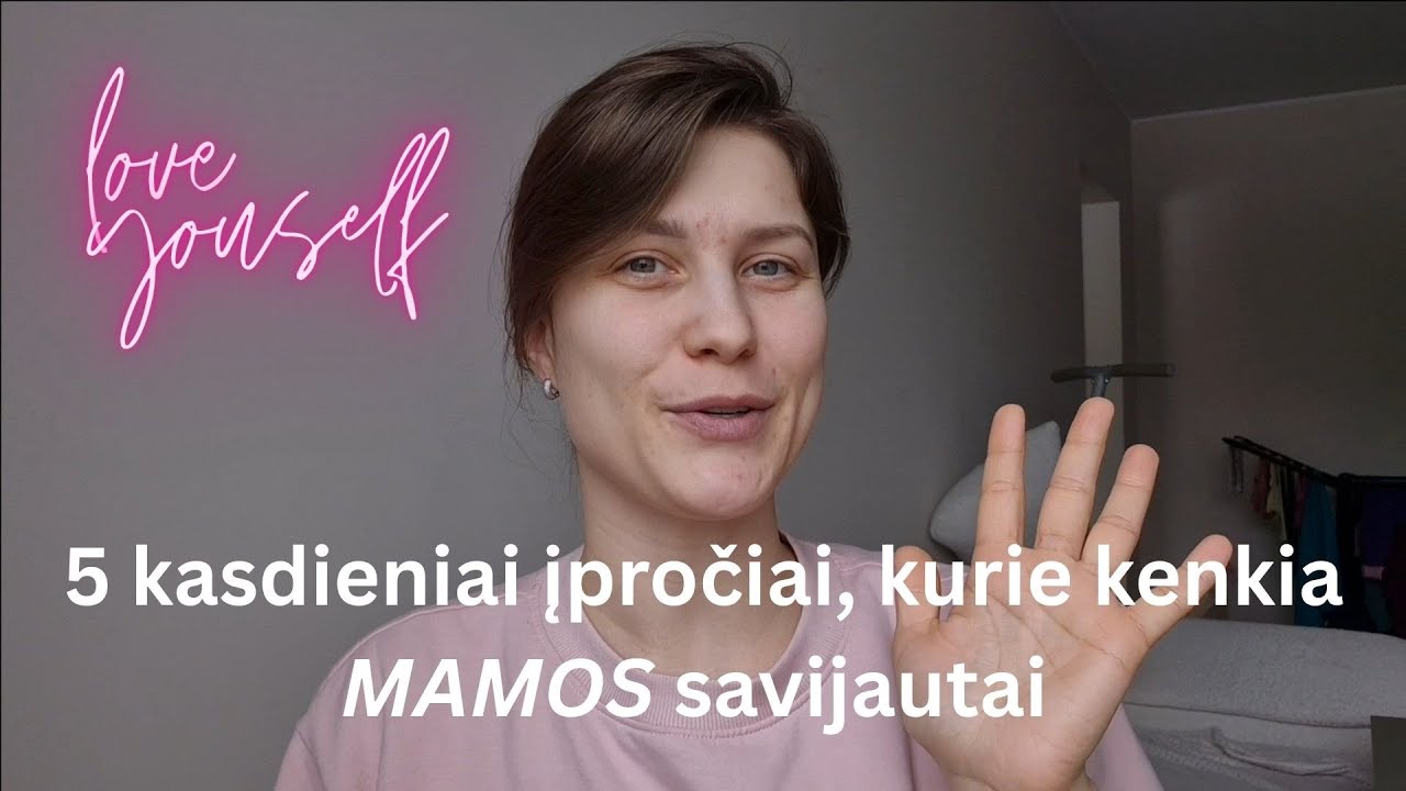 5 įpročiai, kurie kenkia mamos savijautai