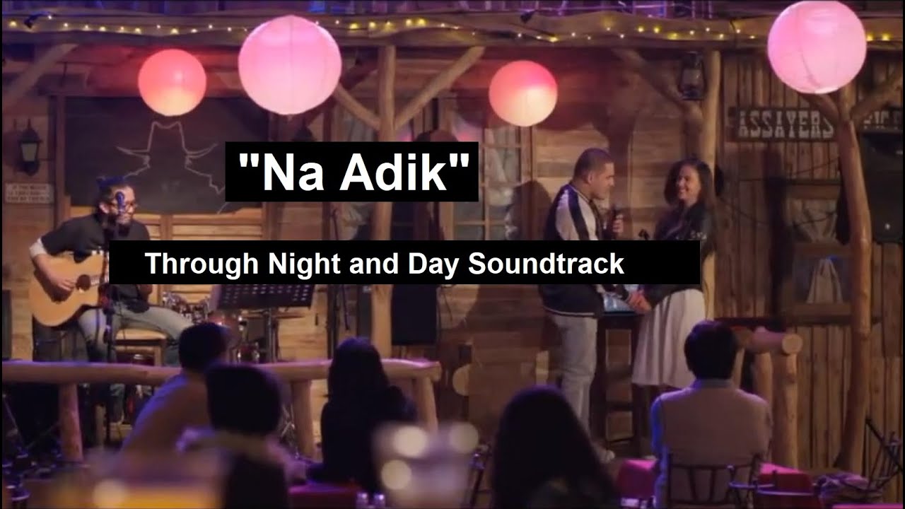 Paolo contis - Na adik lyrics | Through night and day Soundtrack
